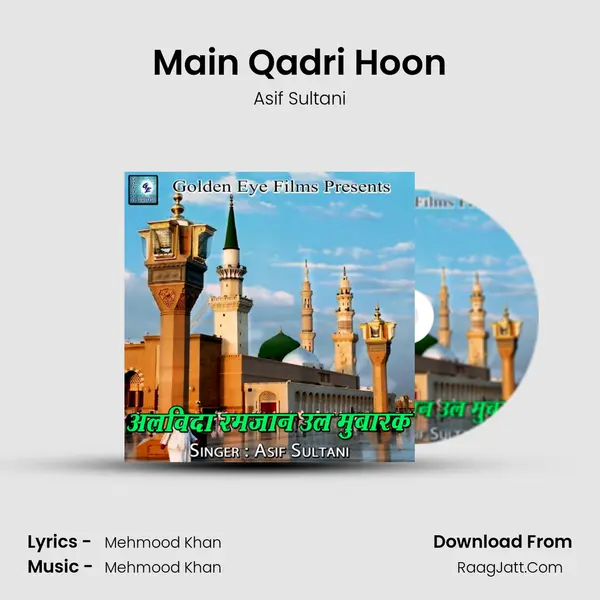 Main Qadri Hoon MP3 Song by Asif Sultani Cover
