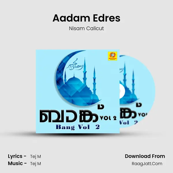 Aadam Edres MP3 Song by Nisam Calicut Cover