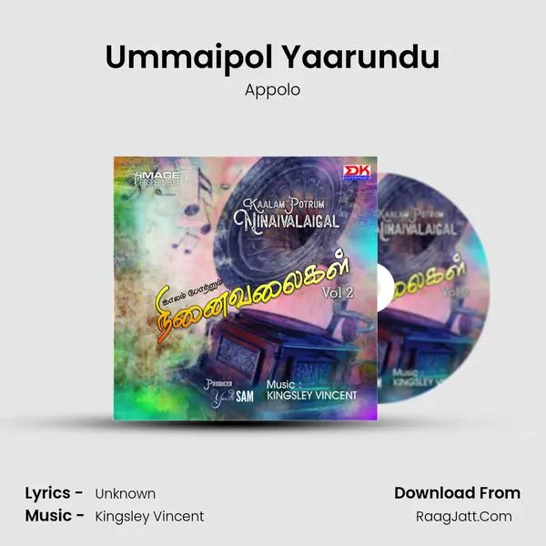 Ummaipol Yaarundu MP3 Song by Appolo Cover