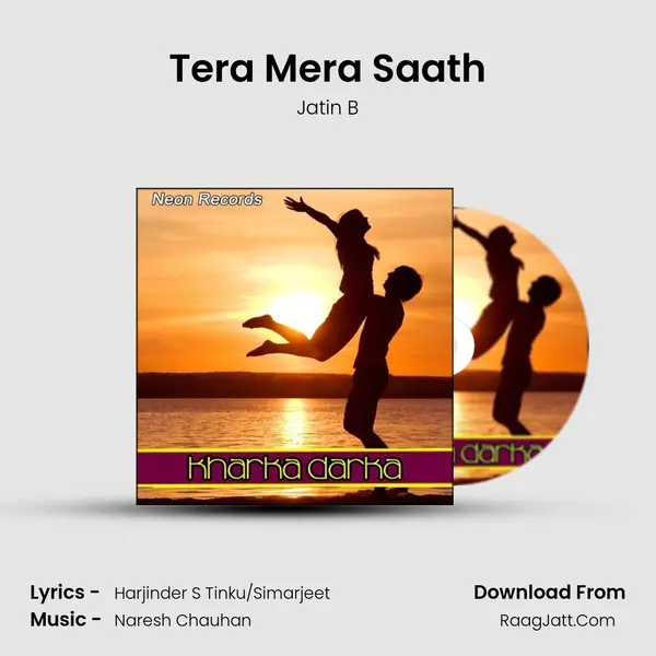 Tera Mera Saath MP3 Song by Jatin B Cover