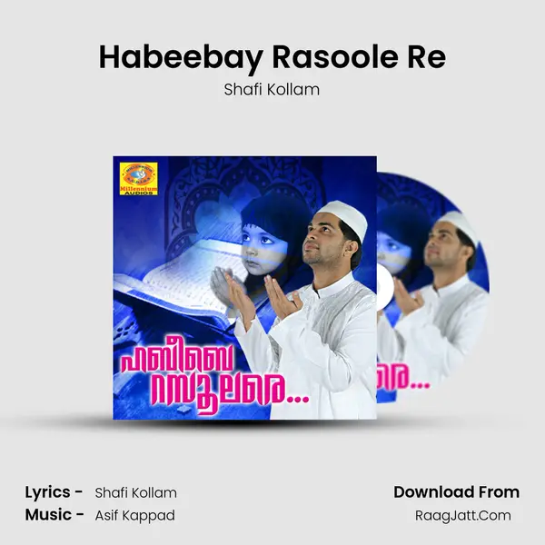 Habeebay Rasoole Re MP3 Song by Shafi Kollam Cover