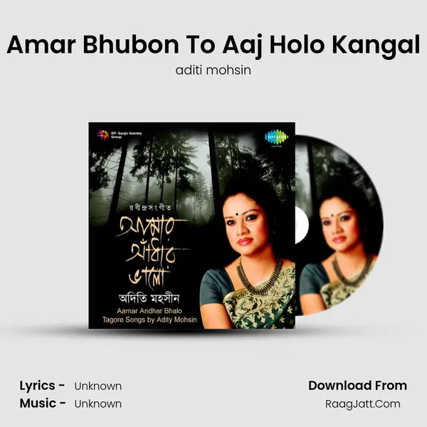 Amar Bhubon To Aaj Holo Kangal MP3 Song by aditi mohsin Cover