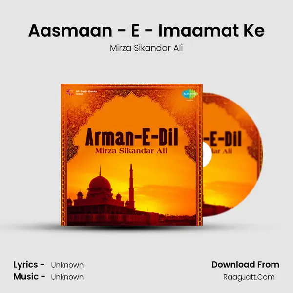 Aasmaan - E - Imaamat Ke MP3 Song by Mirza Sikandar Ali Cover