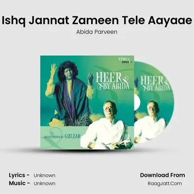 Ishq Jannat Zameen Tele Aayaae MP3 Song by Abida Parveen Cover
