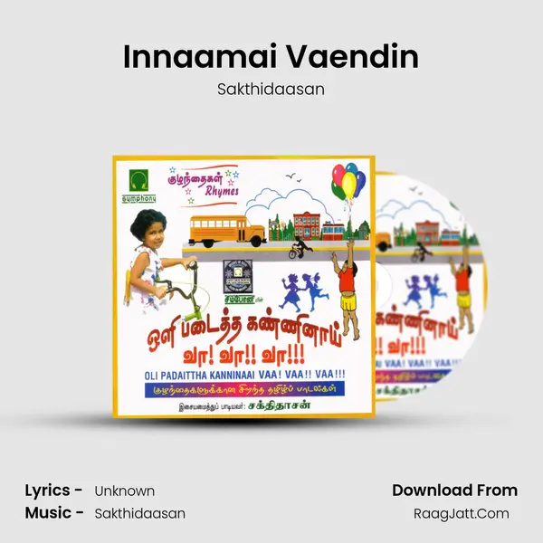 Innaamai Vaendin MP3 Song by Sakthidaasan Cover