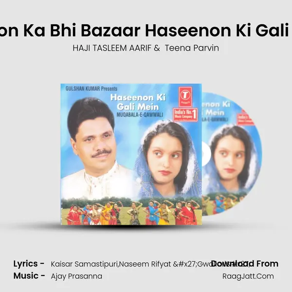 Jalwon Ka Bhi Bazaar Haseenon Ki Gali Mein MP3 Song by HAJI TASLEEM AARIF Cover