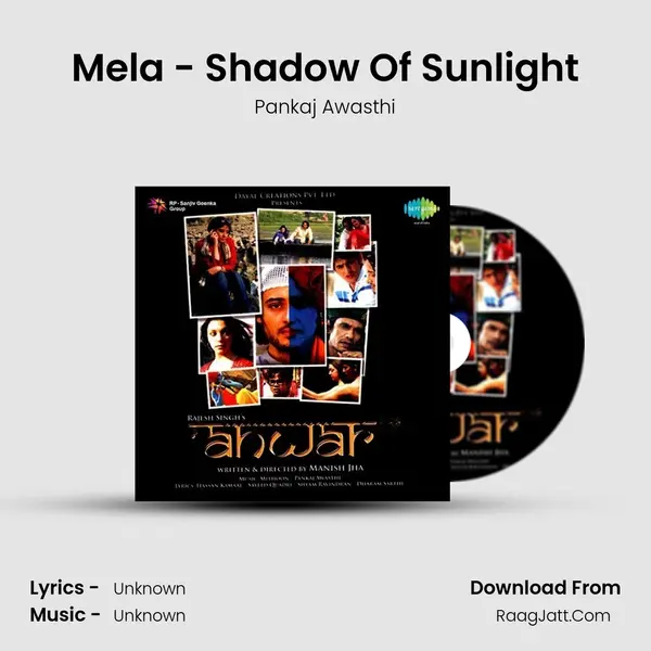 Mela - Shadow Of Sunlight MP3 Song by Pankaj Awasthi Cover
