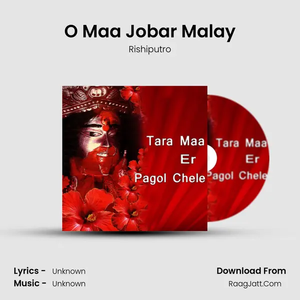 O Maa Jobar Malay MP3 Song by Rishiputro Cover