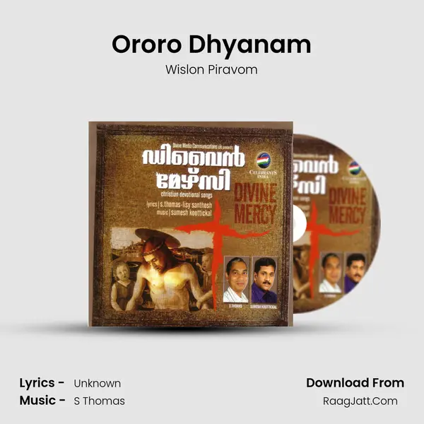 Ororo Dhyanam MP3 Song by Wislon Piravom Cover