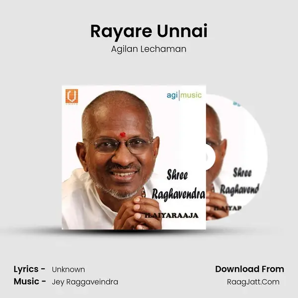 Rayare Unnai MP3 Song by Agilan Lechaman Cover