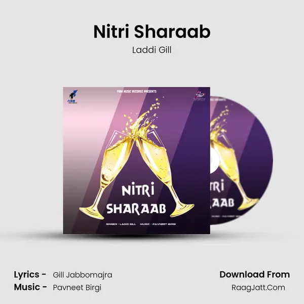 Nitri Sharaab - Laddi Gill