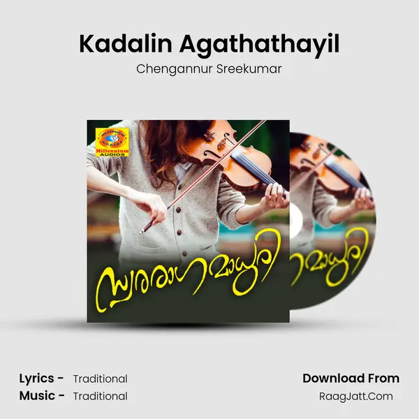 Kadalin Agathathayil MP3 Song by Chengannur Sreekumar Cover