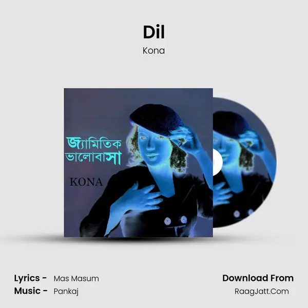 Dil MP3 Song by Kona Cover