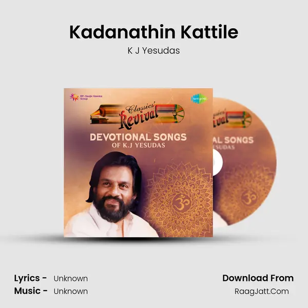 Kadanathin Kattile MP3 Song by K J Yesudas Cover