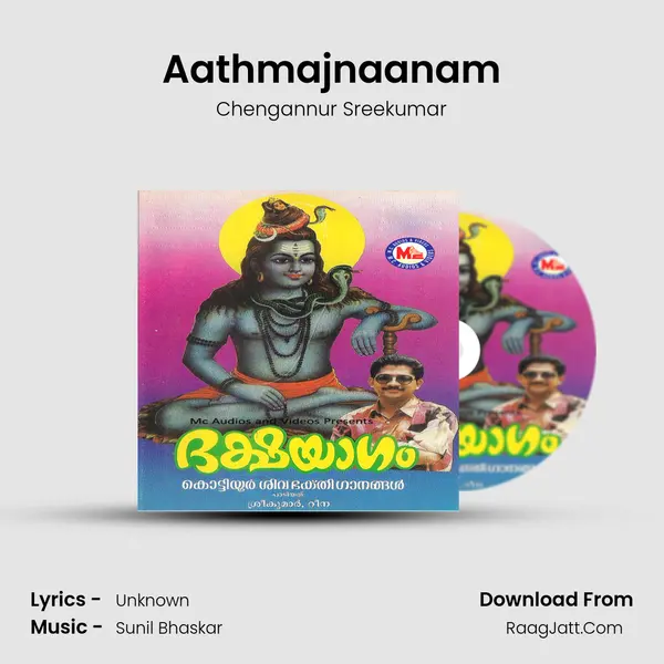 Aathmajnaanam MP3 Song by Chengannur Sreekumar Cover