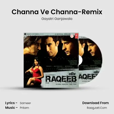 Channa Ve Channa-Remix mp3 song