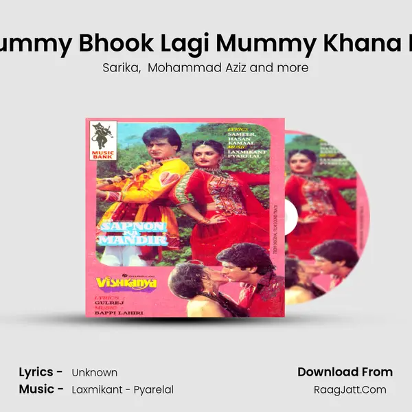 Mummy Bhook Lagi Mummy Khana Do MP3 Song by Sarika Cover