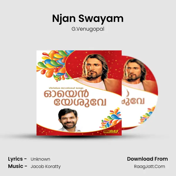 Njan Swayam MP3 Song by G.Venugopal Cover
