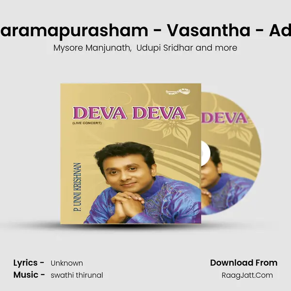 Paramapurasham - Vasantha - Adi (Live) MP3 Song by Mysore Manjunath Cover