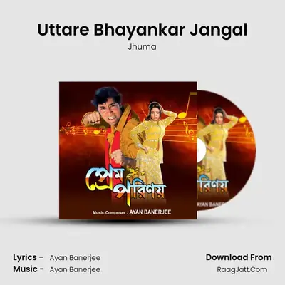 Uttare Bhayankar Jangal MP3 Song by Jhuma Cover