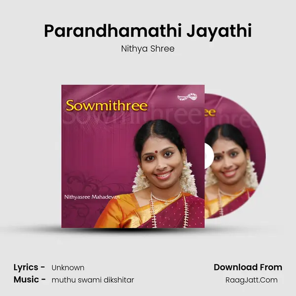 Parandhamathi Jayathi MP3 Song by Nithya Shree Cover