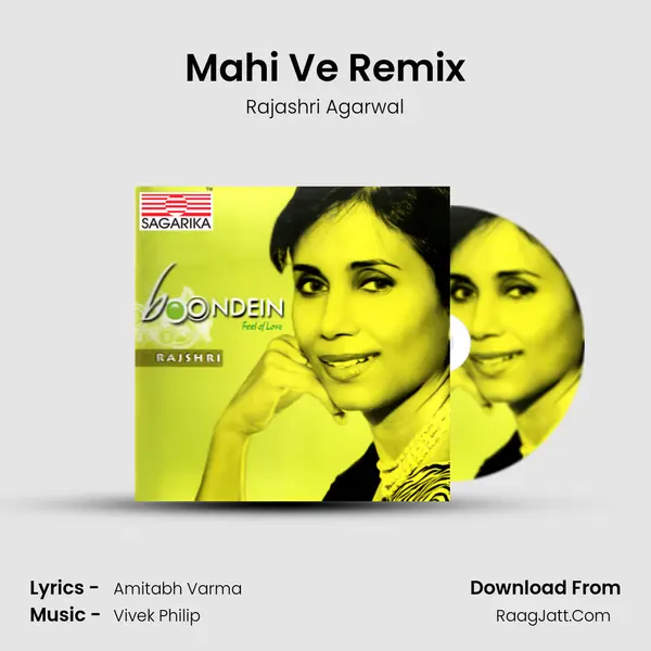 Mahi Ve Remix MP3 Song by Rajashri Agarwal Cover
