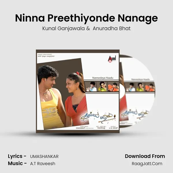 Ninna Preethiyonde Nanage MP3 Song by Kunal Ganjawala Cover