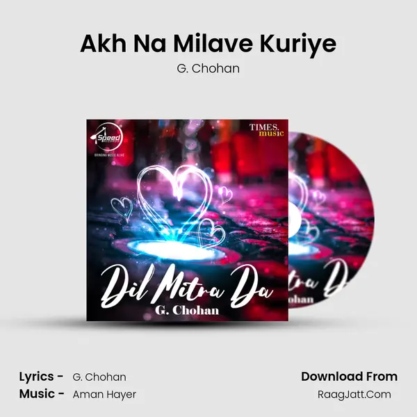Akh Na Milave Kuriye MP3 Song by G. Chohan Cover