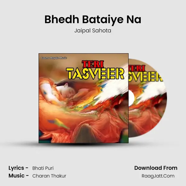 Bhedh Bataiye Na MP3 Song by Jaipal Sahota Cover