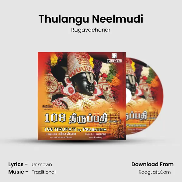 Thulangu Neelmudi MP3 Song by Ragavachariar Cover