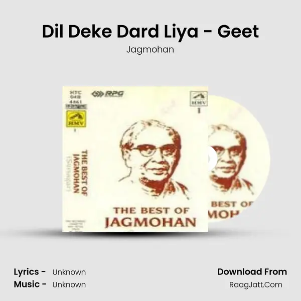 Dil Deke Dard Liya - Geet MP3 Song by Jagmohan Cover