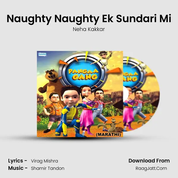 Naughty Naughty Ek Sundari Mi MP3 Song by Neha Kakkar Cover