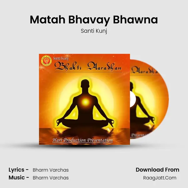 Matah Bhavay Bhawna mp3 song
