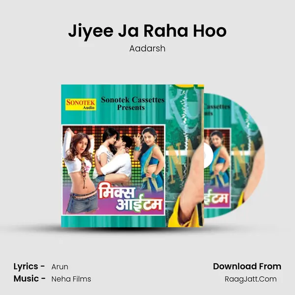 Jiyee Ja Raha Hoo MP3 Song by Aadarsh Cover