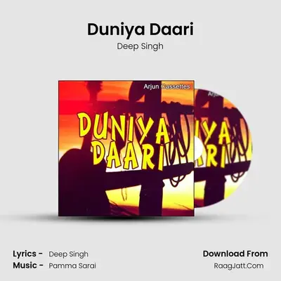Duniya Daari MP3 Song by Deep Singh Cover