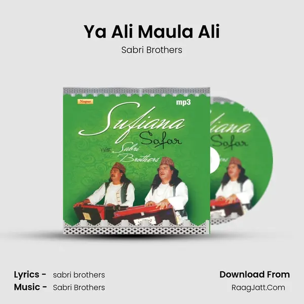 Ya Ali Maula Ali MP3 Song by Sabri Brothers Cover