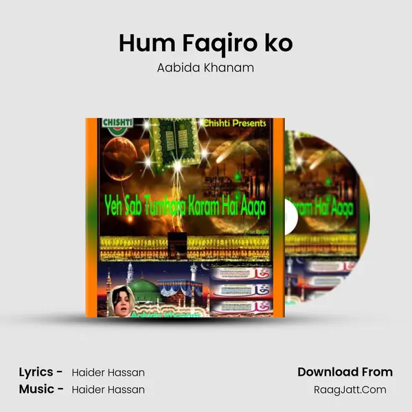 Hum Faqiro ko MP3 Song by Aabida Khanam Cover