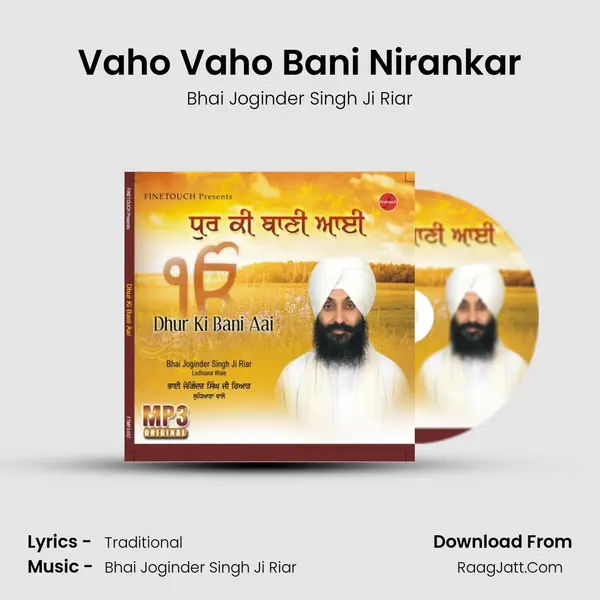 Vaho Vaho Bani Nirankar MP3 Song by Bhai Joginder Singh Ji Riar Cover