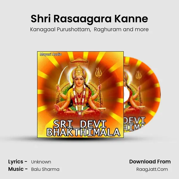Shri Rasaagara Kanne MP3 Song by Kanagaal Purushottam Cover
