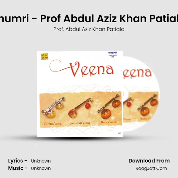 Thumri - Prof Abdul Aziz Khan Patiala MP3 Song by Prof. Abdul Aziz Khan Patiala Cover