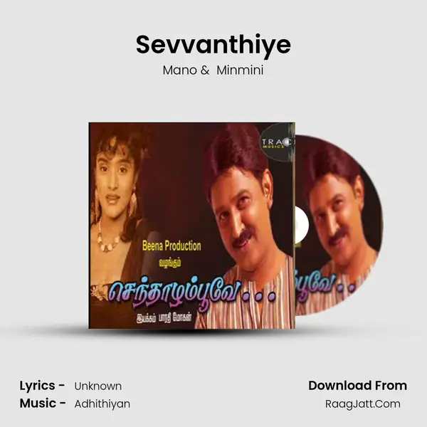 Sevvanthiye MP3 Song by Mano Cover