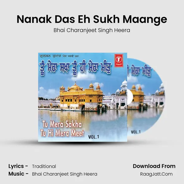 Nanak Das Eh Sukh Maange MP3 Song by Bhai Charanjeet Singh Heera Cover