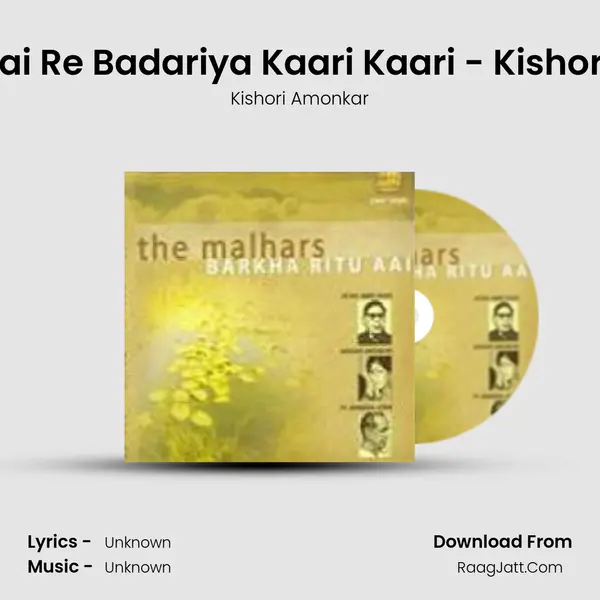 Khayal - Aai Re Badariya Kaari Kaari - Kishori Amonkar MP3 Song by Kishori Amonkar Cover