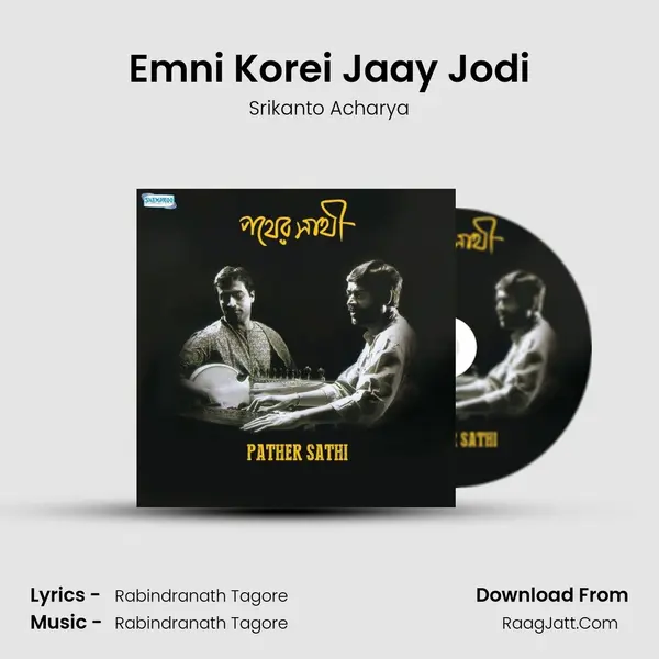 Emni Korei Jaay Jodi MP3 Song by Srikanto Acharya Cover