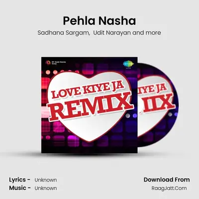 Love Kiye Ja (remix) - Udit Narayan
