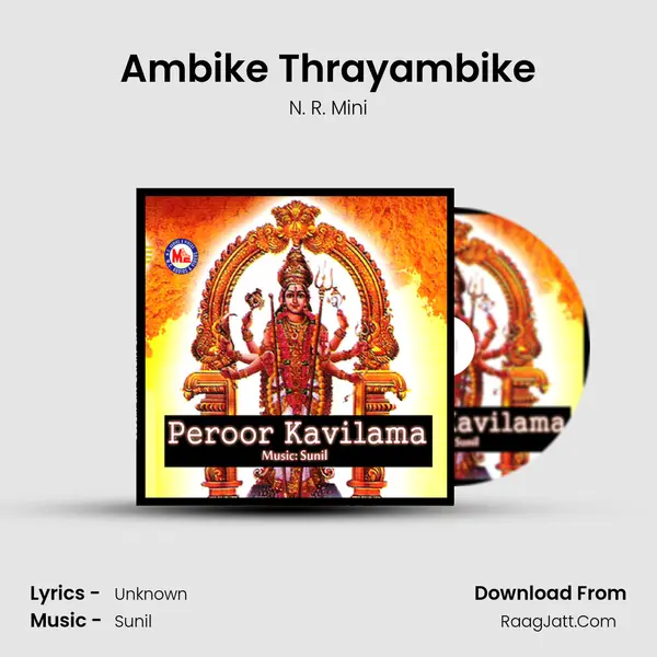 Ambike Thrayambike MP3 Song by N. R. Mini Cover