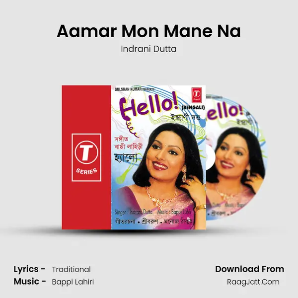 Aamar Mon Mane Na MP3 Song by Indrani Dutta Cover