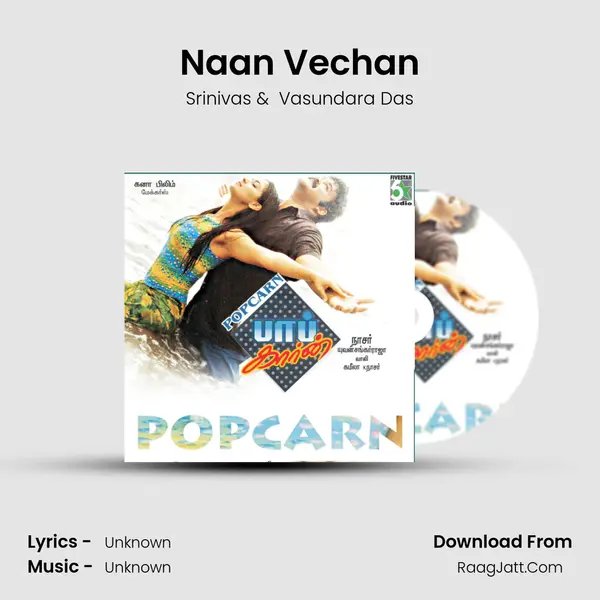 Naan Vechan MP3 Song by Srinivas Cover