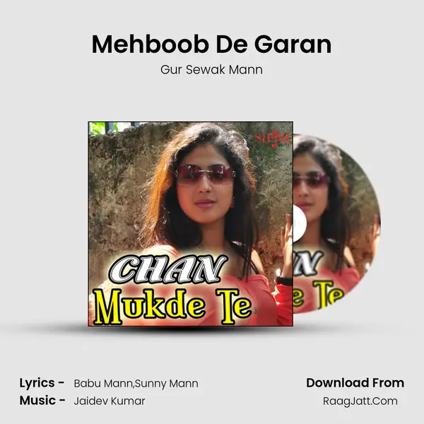 Mehboob De Garan MP3 Song by Gur Sewak Mann Cover