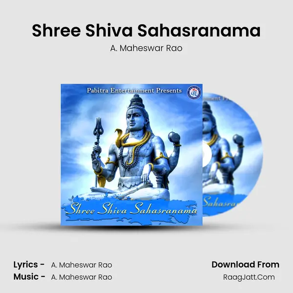 Shree Shiva Sahasranama - A. Maheswar Rao